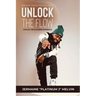 Hip-Hop Dance for All Ages Unlock the Flow: Lock In: The Platinum Experience