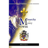 Monarchy or Money Power