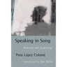 Speaking in Song: (Hearing and Forgetting)