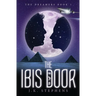 The Ibis Door: Second Edition