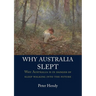 Why Australia Slept: Why Australia is in danger of sleepwalking into the future