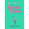 Tales from The Beach House