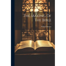 The Making Of The Bible