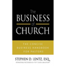 The Business of Church: The Concise Business Handbook for Pastors