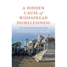 A Hidden Cause of Widespread Homelessness: The Innovation-Ingenuity Gap