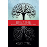 Breathe: A Memoir of Motherhood, Grief, and Family Conflict