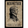 Meriwether: Soldier in the Northwest Territory