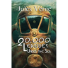 Twenty-Thousand Leagues Under the Sea (Reader's Library Classics)