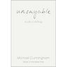Unsayable: A Life in Writing