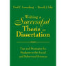 Writing a Successful Thesis or Dissertation: Tips and Strategies for Students in the Social and Behavioral Sciences