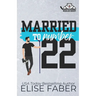 Married to Number Twenty-Two