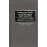 Strategy and Tactics of the Salvadoran Fmln Guerrillas: Last Battle of the Cold War, Blueprint for Future Conflicts