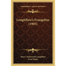Longfellow's Evangeline (1905)