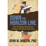 Down the Horizon Line: The Working Adventures of Hayes Perkins 1878-1964