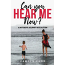 Can You Hear Me Now?