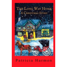 The Long Way Home: A Christmas Story