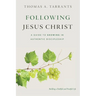 Following Jesus Christ: A Guide to Growing in Authentic Discipleship