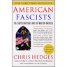 American Fascists: The Christian Right and the War on America