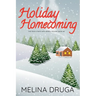 Holiday Homecoming (The Rock Star's Wife #3.5)