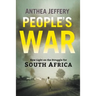 People's War: New Light on the Struggle for South Africa