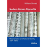 Modern Korean Digraphia: Metanarration and National Identity, 1894-1972