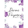 Divine Purpose