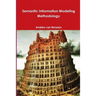 Semantic Information Modeling Methodology
