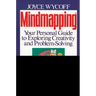 Mindmapping: Your Personal Guide to Exploring Creativity and Problem-Solving