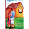 Secrets of Happy Home Life: White Tree Publishing Edition