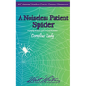 A Noiseless, Patient Spider