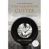 The Gershwin Cutter
