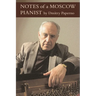 Notes of a Moscow Pianist