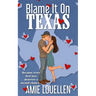 Blame It On Texas