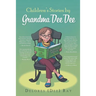 Children's Stories by Grandma Dee Dee