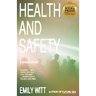 Health and Safety: A Breakdown