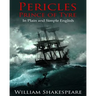 Pericles, Prince of Tyre In Plain and Simple English: A Modern Translation and the Original Version