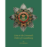 Lion at the Crossroads: Orders of Luxembourg