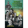 Great Freedom Fighters Volume 1
