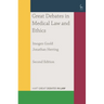 Great Debates in Medical Law and Ethics