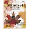 Mindset Moments: October 2023 Issue 1
