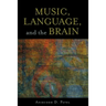 Music, Language, and the Brain