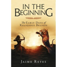 In the Beginning