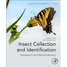 Insect Collection and Identification: Techniques for the Field and Laboratory