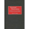 Personal Motivation: A Model for Decision Making