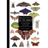Moths of the World: A Natural History