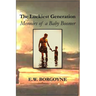 The Luckiest Generation: Memoirs of a Baby Boomer
