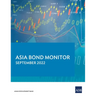 Asia Bond Monitor - September 2022