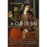 A Cup of Sin: Selected Poems