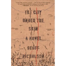 The City Under the Skin