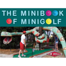 The Minibook of Minigolf